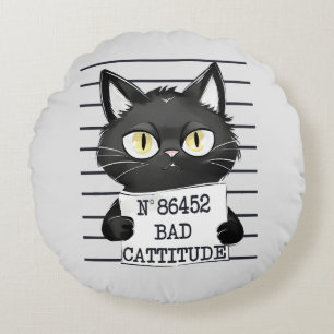 Bad Cattitude – Black Cat Mugshot Round Cushion