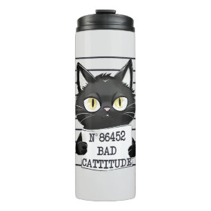 Bad Cattitude – Black Cat Mugshot Thermal Tumbler