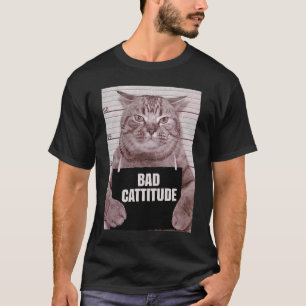 Bad Cattitude Cat Mugshot T-Shirt