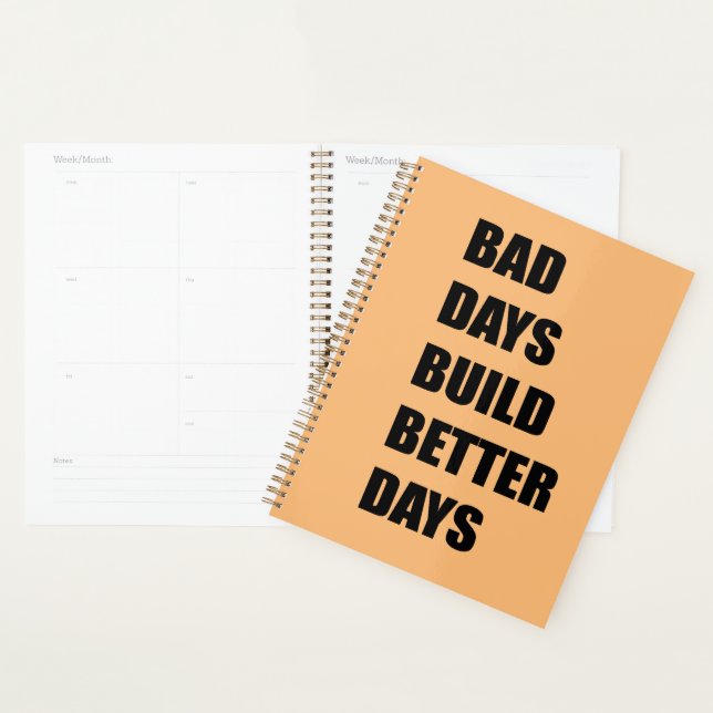 Bad day build better days planner (Display)