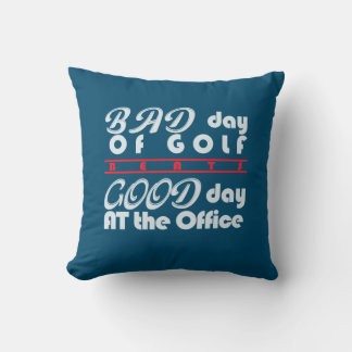 Bad Day Of Golfer Cushion