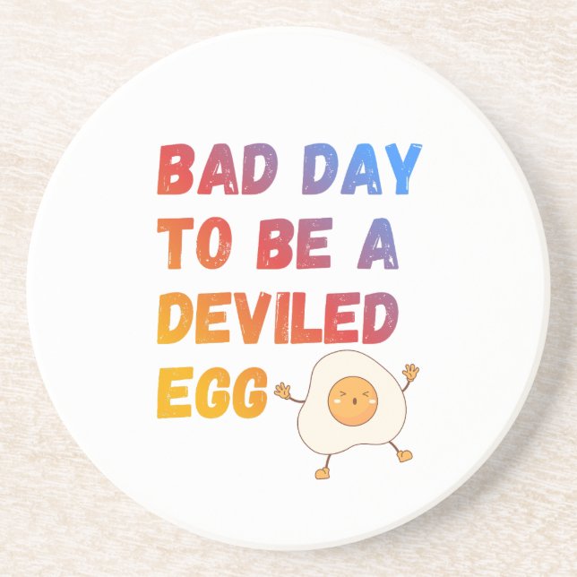 Bad Day to Be a Deviled Egg Coaster (Front)