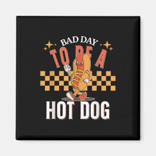 Bad Day To Be A Hot Dog, Funny Food Meme, Retro Su Magnet