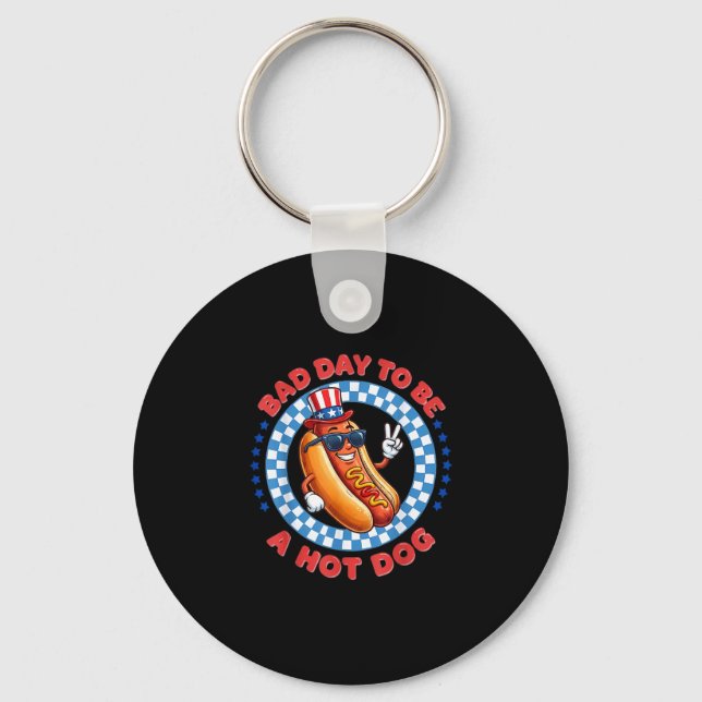 Bad day to be a hot dog independence day funny 4th key ring (Front)