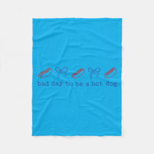 Bad Day To Be A Hotdog Funny 4th Of July Fleece Blanket