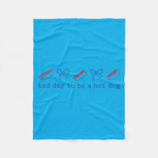 Bad Day To Be A Hotdog Funny 4th Of July Fleece Blanket