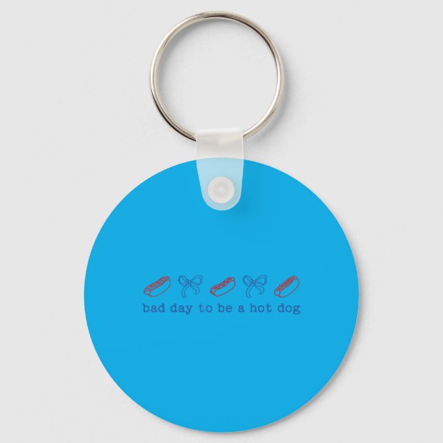 Bad Day To Be A Hotdog Funny 4th Of July Key Ring (Front)