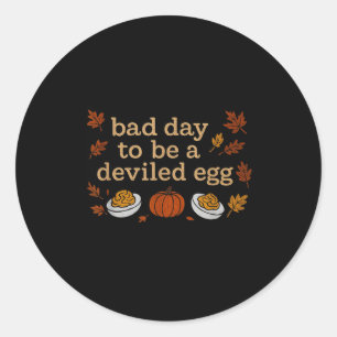 Bad Day To Be Deviled Eggs Funny Retro Vintage Tha Classic Round Sticker