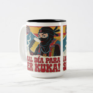 Bad Day to be Kuka! Argentina Politics Funny N Two-Tone Coffee Mug