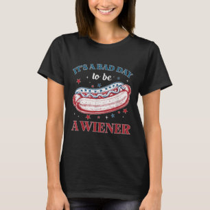 Bad Days Hotdog Wiener 4th July Patriotic Independ T-Shirt