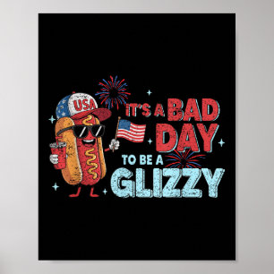 Bad Days Hotdog Wiener Glizzy Firework 4th July Pa Poster