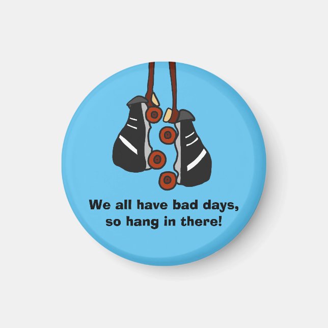 Bad Days Roller Skates Blue Circle Fridge Magnet (Front)
