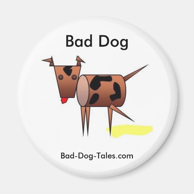 Bad Dog magnetic button Magnet (Front)