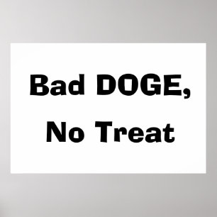 Bad DOGE, No Treat Poster