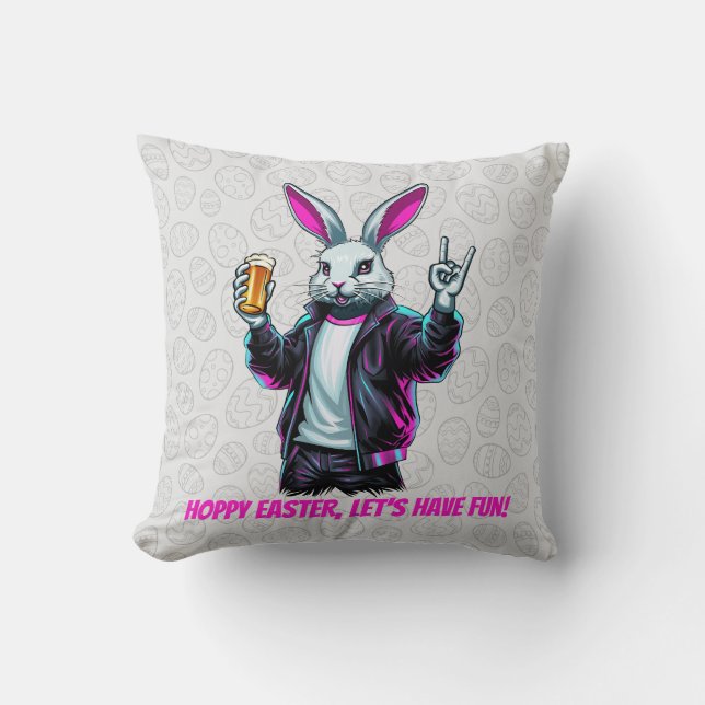 Bad Easter Bunny! Hoppy Easter, Let’s Have Fun! Cushion (Front)