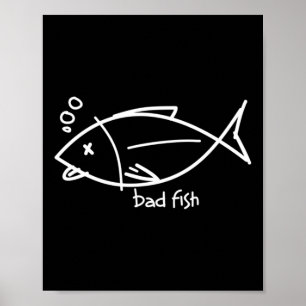 Bad Fish Poster