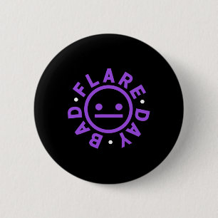 Bad Flare Day Chronic Pain Fibro Warrior  6 Cm Round Badge