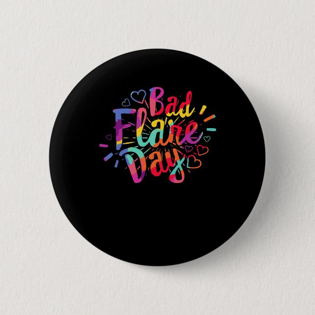 Bad Flare Day Complex Regional Pain Syndrome Aware 6 Cm Round Badge (Front)