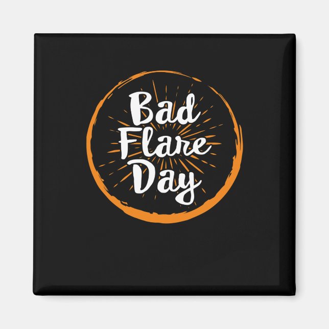 Bad Flare Day Complex Regional Pain Syndrome Aware Magnet (Front)