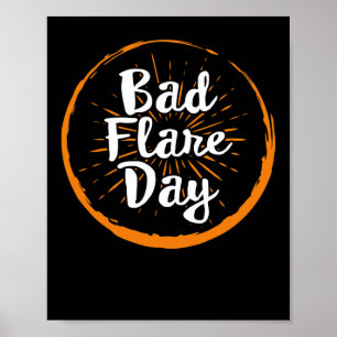 Bad Flare Day Complex Regional Pain Syndrome Aware Poster