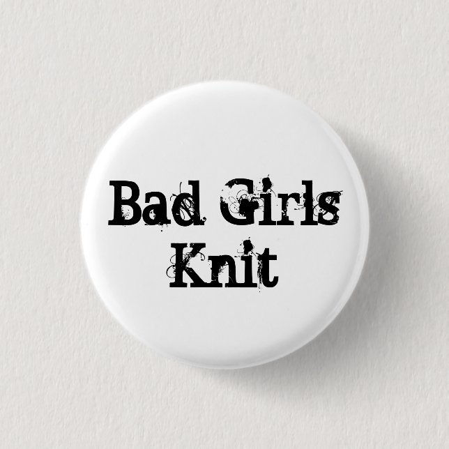Bad Girls Knit 3 Cm Round Badge (Front)