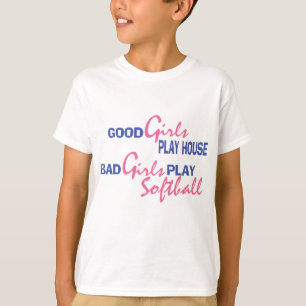 Bad Girls Play Softball T-Shirt