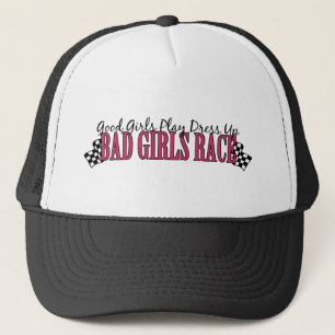 Bad Girls Race Trucker Hat