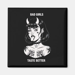 Bad Girls Taste Better Tattoo Devil Halloween Men  Magnet