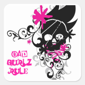 Bad Gurlz Rule Square Sticker