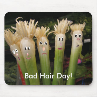 Bad Hair Day, Bad Hair Day! Mouse Pad