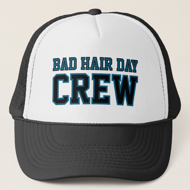Bad Hair Day Crew, Funny Custom Trucker Hat (Front)