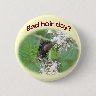 Bad Hair Day Fly Coordinating Items 6 Cm Round Badge