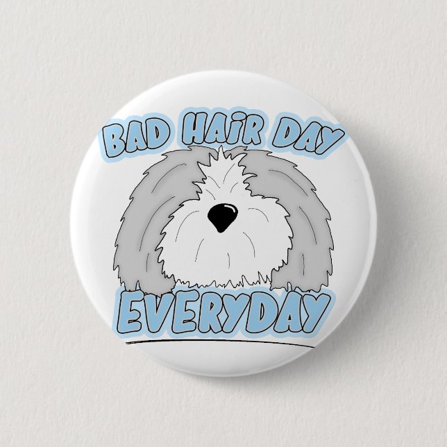 Bad Hair Day Sheepdog Button (Front)