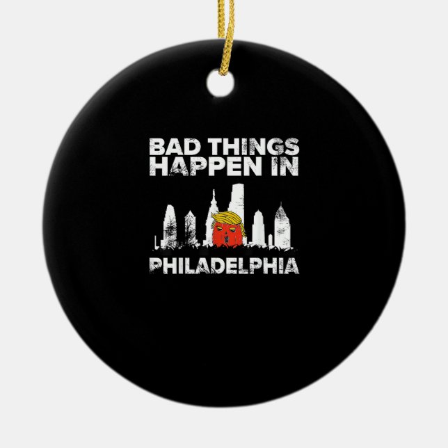 Bad Happen Philadelphia Halloween Spooky Trumpkin Ceramic Ornament (Front)