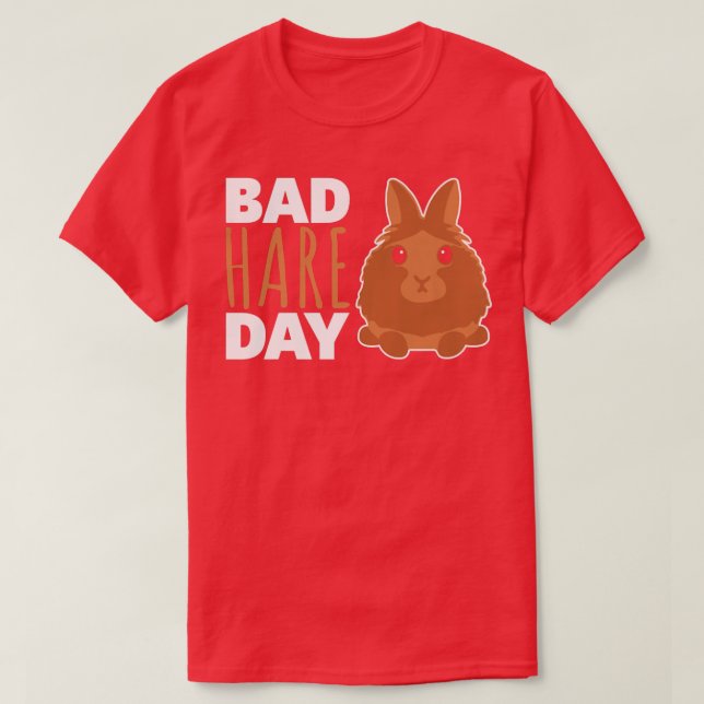 Bad Hare Day I Easter Bunny Design Lionhead Rabbit T-Shirt (Design Front)