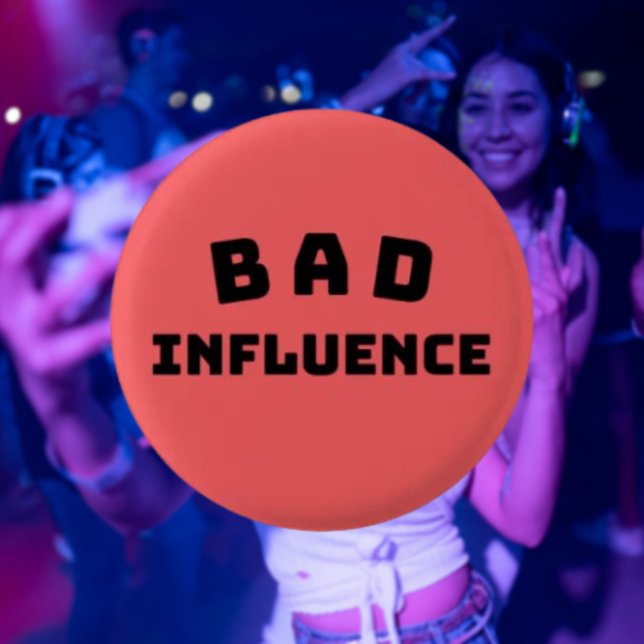BAD Influence Funny Red Button – Bold Typography (Creator Uploaded)