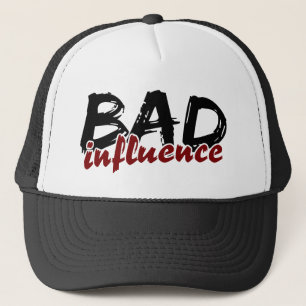 BAD INFLUENCE hat - choose colour