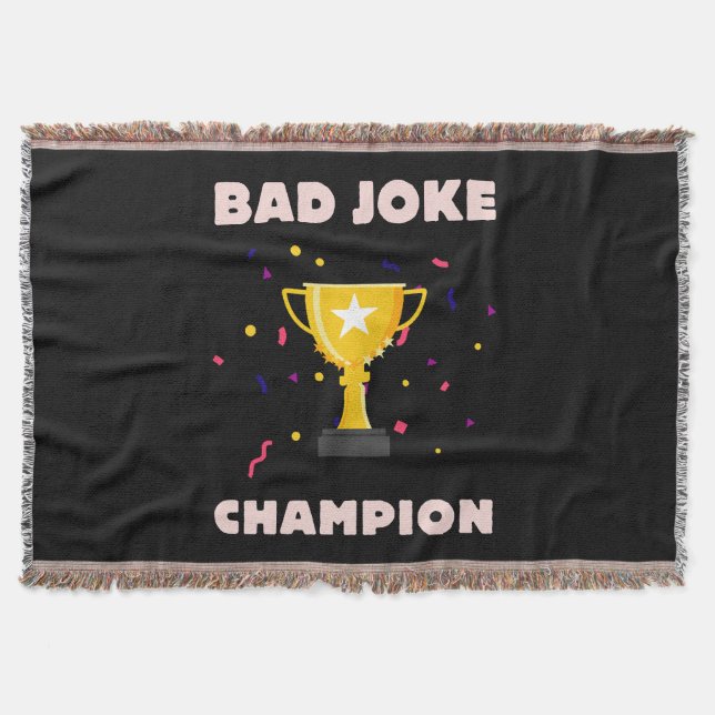 Bad Joke Champion Throw Blanket (Front)