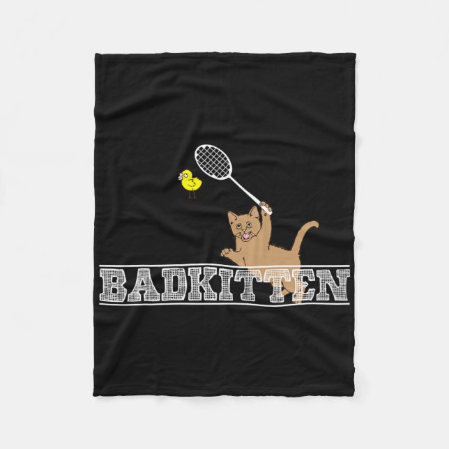 Bad Kitten Funny Badminton Cat Lovers Pun  Fleece Blanket (Front)