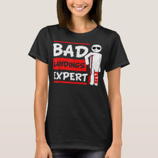 Bad Landings Expert Broken Leg Bones Foot Injury R T-Shirt