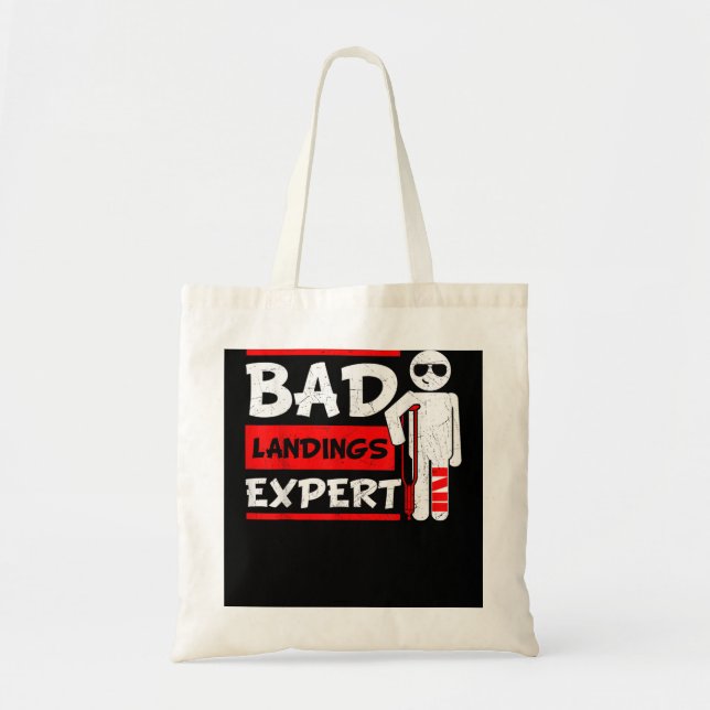 Bad Landings Expert Broken Leg Bones Foot Injury R Tote Bag (Front)
