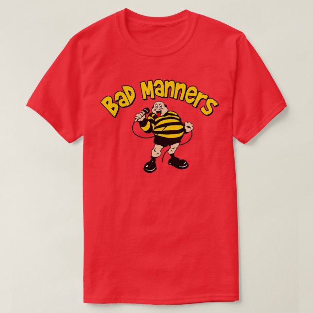 Bad Manners  T-Shirt (Design Front)