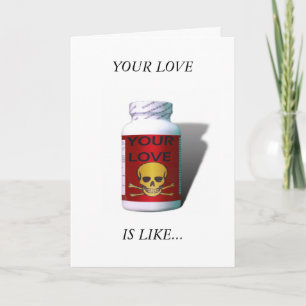 Bad Medicine * Anti Valentine Holiday Card