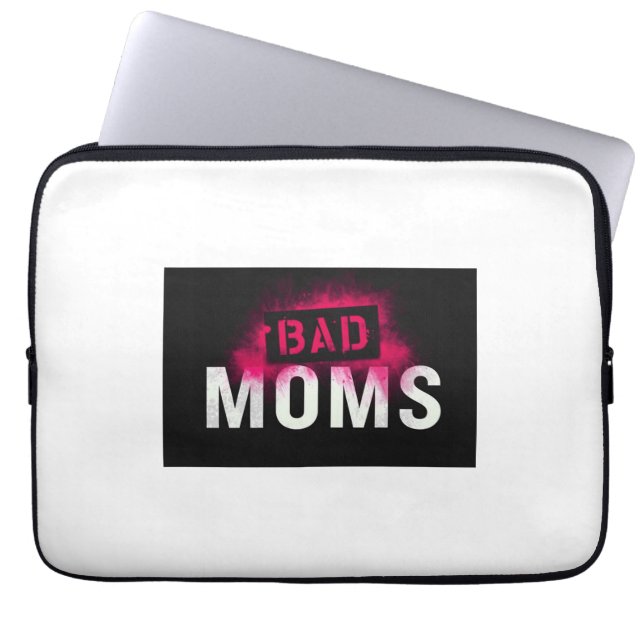 BAD MOMS Laptop Sleeve (Front)