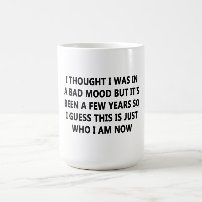 Bad Mood Coffee Mug (Center)