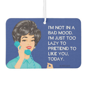 Bad mood! - Funny  Car Air Freshener