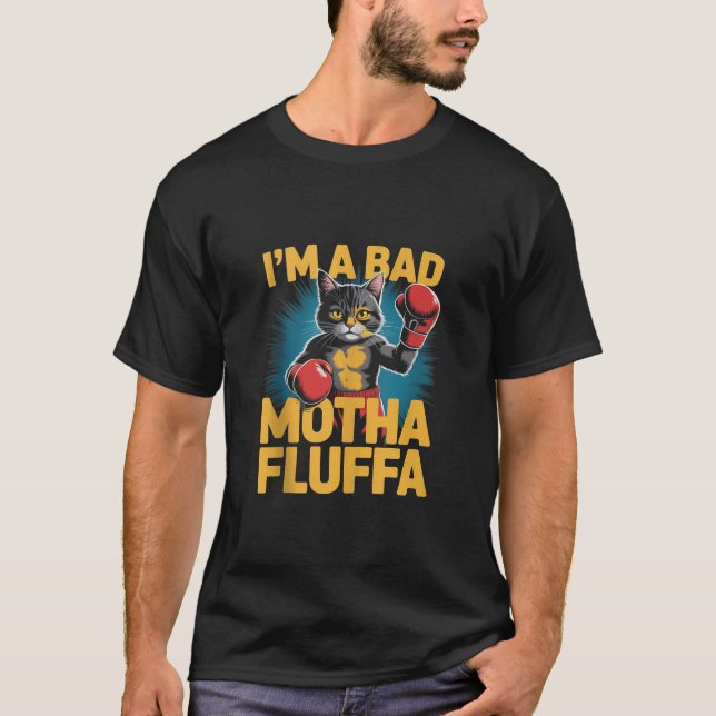 Bad Motha Fluffa Funny Boxing Cat Gym Workout Muay T-Shirt (Front)