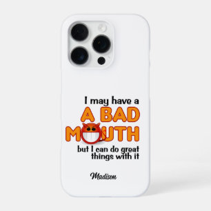 Bad Mouth custom name iPhone 16 Pro Case
