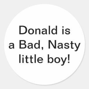 Bad Nasty little boy Trump Hankamer Artjunkhaus Aw Classic Round Sticker