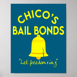 Bad News Bears Chicos Bail Bonds Poster